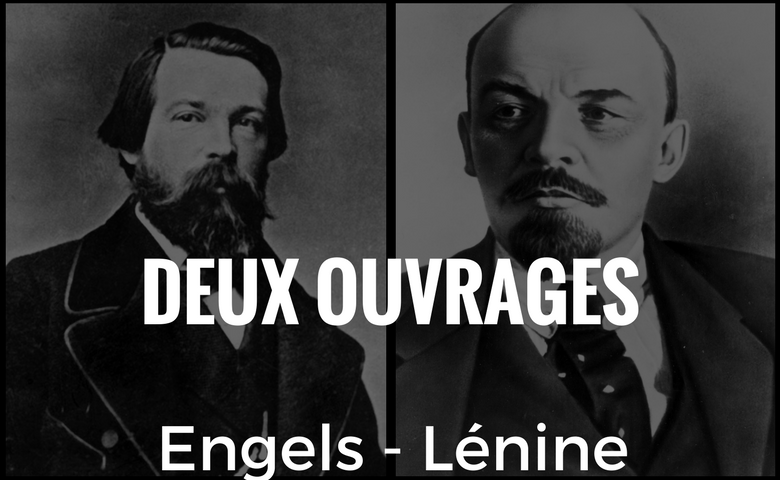 Nouvelles brochures numérisées : F. Engels – Le rôle du travail dans la transformation du singe en homme – V. Lénine – De l’Etat.