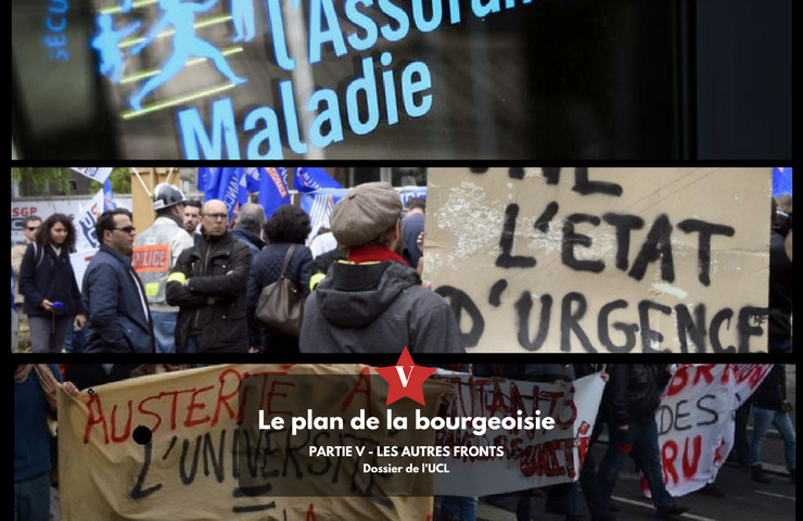 Le plan de la bourgeoisie. – La loi travail ; l&rsquo;éducation ; l&rsquo;Etat d&rsquo;urgence…- Partie V – Les autres fronts.
