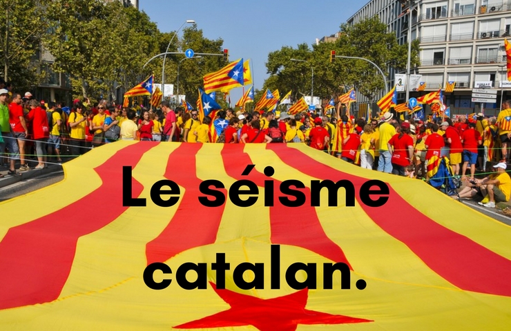 Le séisme catalan.