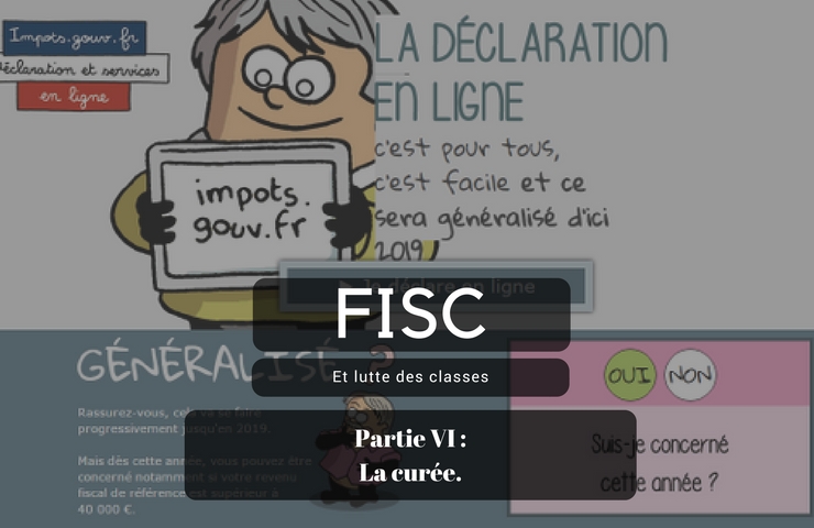 FISC et lutte des classes – Partie VI – La curée.
